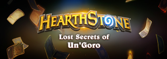 Hearthstone: приключение Lost Secrets of Un'Goro