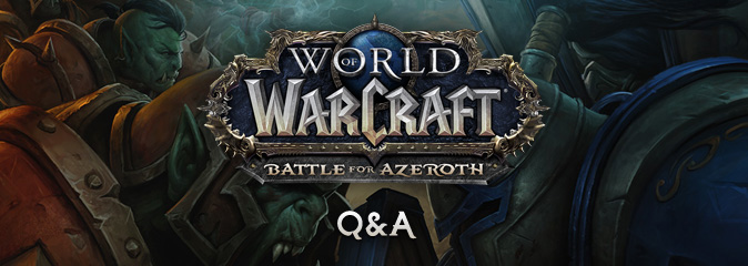 World of Warcraft: Q&A с Ионом Хаззикостасом от 23.08.2018